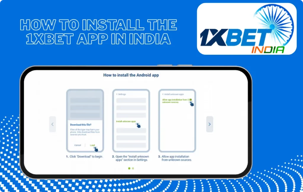 How to Install the 1xBet App in India